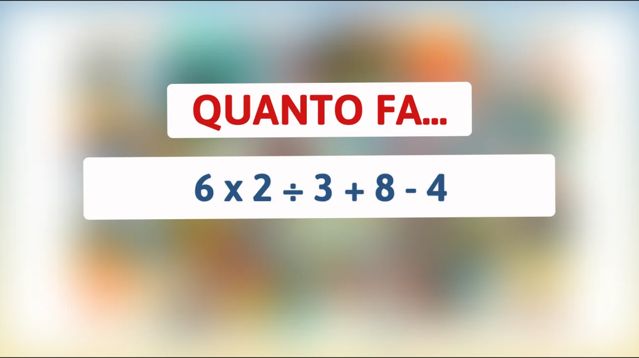 Sfida il tuo cervello: solo i veri geni risolvono questo semplice test matematico! Riesci a calcolare il giusto risultato?"